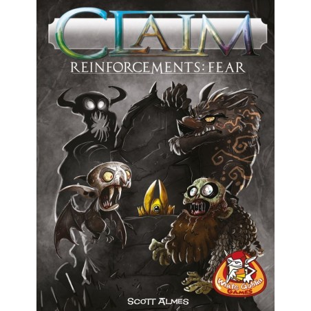 Claim Reinforcements: Fear